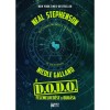 A DODO felemelked&eacute;se &eacute;s buk&aacute;sa - Neal Stephenson &amp; Nicole Galland, Carte in Engleza, Editura necunoscuta, 664 pg, Hardcover