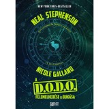 A DODO felemelked&eacute;se &eacute;s buk&aacute;sa - Neal STEPHENSON