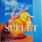 Supa de pui pentru suflet. 101 povestiri pentru mangaierea inimii si inviorarea sufletului &ndash; Jack Canfield, Mark Victor Hansen (insemnari pe coperta i