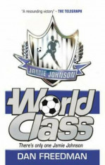 World Class, Paperback/Dan Freedman foto