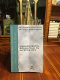 MANAGEMENTUL BOLNAVULUI CU INFECTIE HIV - Benea, Strinu Cercel (2001 - Ca noua!)