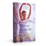 Nora Roberts - Dans și visuri
