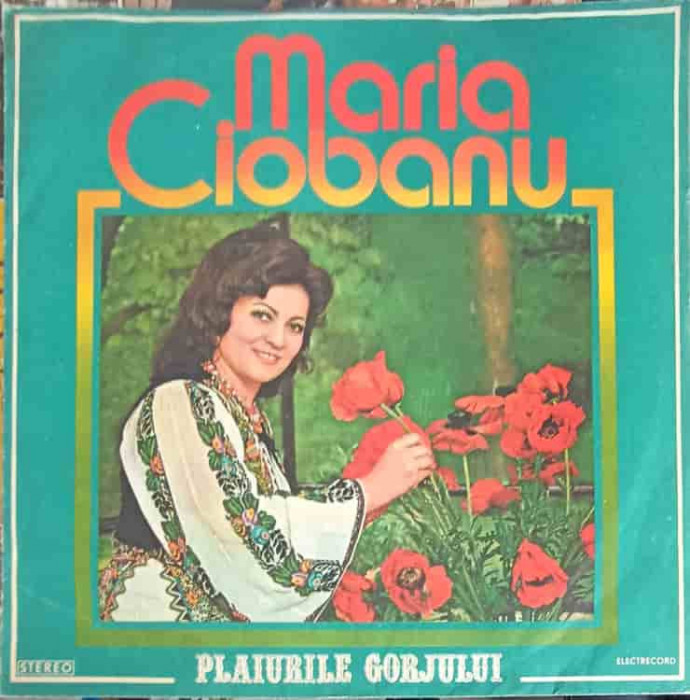 Disc vinil, LP. PLAIURILE GORJULUI-MARIA CIOBANU