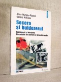 Secera si buldozerul - Alina Mungiu-Pippidi