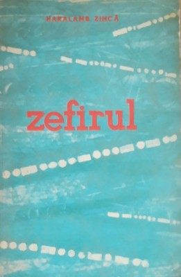 HARALAMB ZINCA - ZEFIRUL, 1964 foto