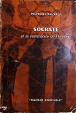 Socrate et la conscience de l&#039;homme - Micheline Sauvage - Editura Seuil, 1962 - Carte in franceza, filosofie