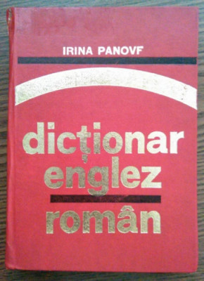 Irina Panovf - Dictionar Englez-Roman - Pentru uzul elevilor foto