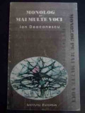 Monolog Pe Mai Multe Voci - Ion Deaconescu ,545239