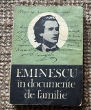 Gh. Ungureanu ed. - Eminescu in documente de familie