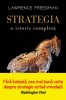 Lawrence Freedman - Strategia. O istorie completa