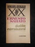 ERNESTO SABATO - ABADDON EXTERMINATORUL