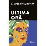 Ultima ora - Constantin Virgil Gheorghiu