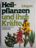 Heilpflanzen und ihre Krafte - Carti Tratamente Naturiste, Medicina - Carte