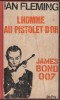 Ian Fleming - L&#039;Homme au pistolet d&#039;or, Plon, Franceza, Spionaj, Servicii Secrete, Carte, Editura Plon, Coperta Cartonata, Bucuresti