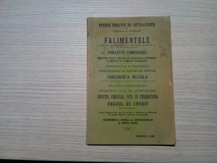 Studiul Practic de Actualitate - FALIMENTELE - Theodor S. Florian - 87 p.