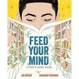 Feed your mind : a story of August Wilson