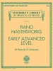 Piano Masterworks - Early Advanced Level: Schirmer&#039;s Library of Musical Classics Volume 2112