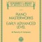 Piano Masterworks - Early Advanced Level: Schirmer&#039;s Library of Musical Classics Volume 2112