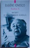 Eugene Ionesco - Macbett ce nemaipomenita aiureala !, Humanitas