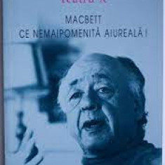 Eugene Ionesco - Macbett ce nemaipomenita aiureala !