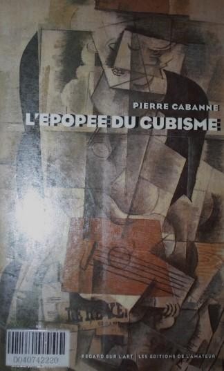 L \&#039; EPOPEE DES CUBISTES