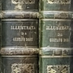 LA SACRA BIBLIA, VECCHIO E NUOVO TESTAMENTO cu ilustratii de GUSTAVE DORE, 2 VOL. - MILANO, 1869