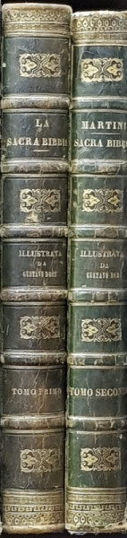 LA SACRA BIBLIA, VECCHIO E NUOVO TESTAMENTO cu ilustratii de GUSTAVE DORE, 2 VOL. - MILANO, 1869