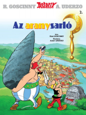 Asterix 2. - Az aranysarl&amp;oacute; - Ren&amp;eacute; Goscinny foto