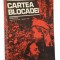 Cartea blocadei - Ales Adamovici, Daniil Granin