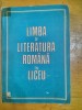Limba si literatura romana in liceu (texte literare,teme si exercitii)