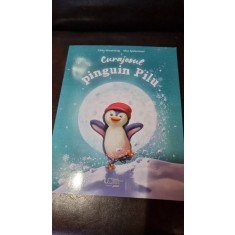 Curajosul pinguin Pilu - Ulrike Motschiunig