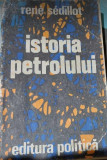 Istoria Petrolului de Rene Sedillot