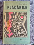 Flacarile - Radu Tudoran, 1987, 428 pagini, stare buna
