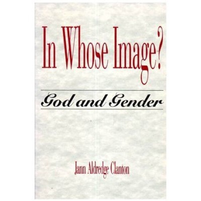 Jann Aldredge Clanton - In whose image? God and Gender - 111386 foto