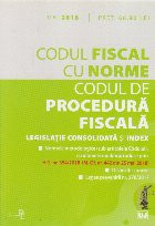 Codul Fiscal cu Norme si Codul de Procedura Fiscala Mai 2018 foto