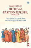 Portraits of Medieval Eastern Europe, 900-1400 | Donald Ostrowski, Christian Raffensperger, 2019