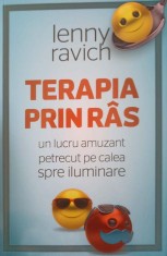 TERAPIA PRIN RAS. UN LUCRU AMUZANT PETRECUT PE CALEA SPRE ILUMINARE-LENNY RAVICH foto