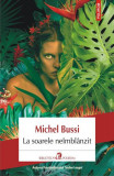 La soarele ne&icirc;mbl&acirc;nzit - Paperback brosat - Michel Bussi - Polirom, 2022