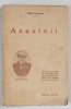 ASASINII de Mihail Calognom, Comitetul Contra Teroarei Albe, Balcani, Rusii in Occident, Rebel TATAR BUNAR, anii &#039;30, Istorie