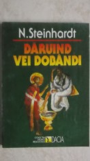 Nicolae Steinhardt - Daruind vei dobandi