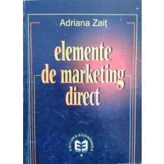 Elemente De Marketing Direct - Adriana Zait , E952