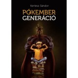P&oacute;kember-gener&aacute;ci&oacute; - Kert&eacute;sz S&Aacute;ndor