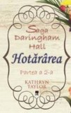 Cumpara ieftin Saga Daringham Hall. Hotararea. Partea a 2-a/Kathryn Taylor