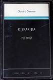 Disparitia Dumitru Solomon - Carte Teatru, Literatura Romana, Editura Pentru Literatura 1967, 193 pagini