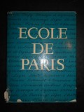 RAYMOND NACENTA - ECOLE DE PARIS. SON HISTOIRE, SON EPOQUE (1960, ed. cartonata)