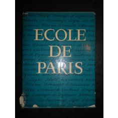 RAYMOND NACENTA - ECOLE DE PARIS. SON HISTOIRE, SON EPOQUE (1960, ed. cartonata)