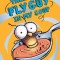 Fly Guy #12: There&#039;s a Fly Guy in My Soup