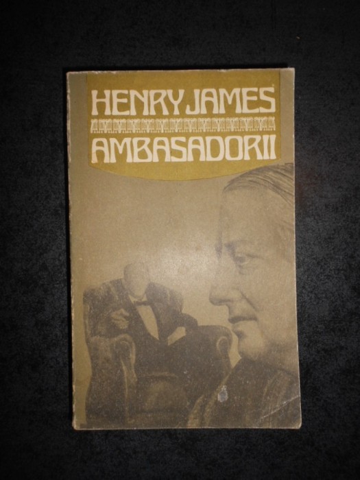 HENRY JAMES - AMBASADORII
