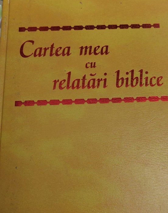 CARTEA MEA CU RELATARI BIBLICE