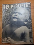 Trup si suflet 15 august 1941-minunile sangelui,baile reci,frumusetea